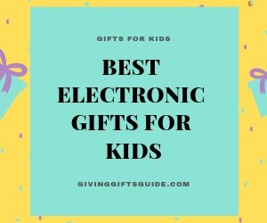 16 Best Electronic Gifts For Kids